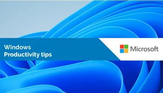 Windows Productivity Tips