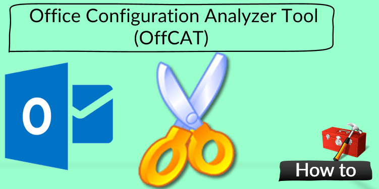 office configuration analyzer tool offcat