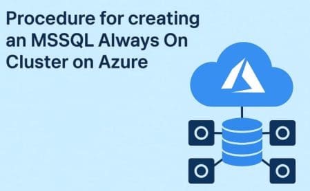 Procedure for creating an MSSQL Always On Cluster on Azure