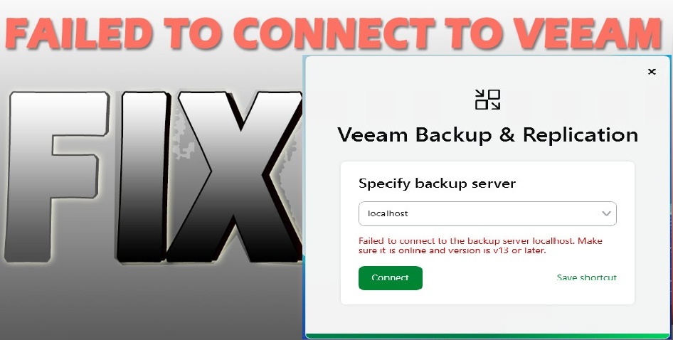 Unable To Conenct To Veeam Backup Server