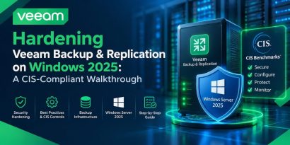 Hardening Veeam Backup & Replication on Windows 2025: A CIS-Compliant Walkthrough